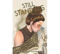 Katharine Quarmby Still Standing (Tascabile) Windows and Mirrors