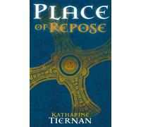 Katharine Tiernan Place of Repose (Tascabile) Cuthbert Novels