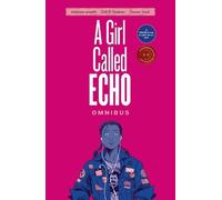 Katherena Vermette A Girl Called Echo Omnibus (Tascabile) Girl Called Echo