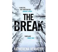 Katherena Vermette The Break (Tascabile)