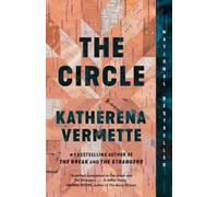 Katherena Vermette The Circle (Tascabile)