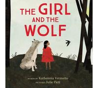 Katherena Vermette The Girl and the Wolf (Copertina rigida)