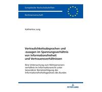 Katherina Jung Vertraulichkeitsabsprachen und -zusagen im Spannungsv (Tascabile)
