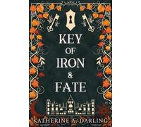 Katherine A Darling Key of Iron & Fate (Tascabile) Sons of Sídhetír