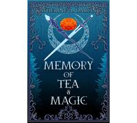 Katherine A. Darling Memory of Tea & Magic: An MM Romantasy (Tascabile)