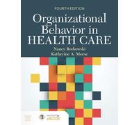 Katherine A. Meese Nancy Borkow Organizational Behavior in Health C (Tascabile)