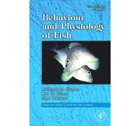 Katherine A. Sl Fish Physiology: Behaviour and Physiology of (Copertina rigida)
