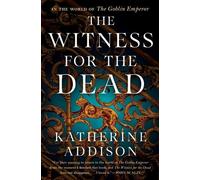 Katherine Addison The Witness for the Dead (Tascabile) Chronicles of Osreth