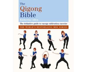 Katherine Allen Allen Katherine The Qigong Bible (Tascabile)