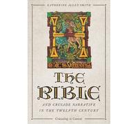 Katherine Allen The Bible and Crusade Narrative in the Twelft (Copertina rigida)
