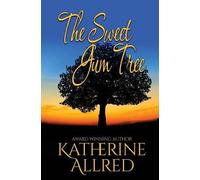 Katherine Allred The Sweet Gum Tree (Tascabile)