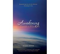 Katherine Anderson Awakening to Earth's Wisdom (Copertina rigida)