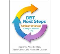 Katherine Anne Comtois Adam Carmel Marsha M DBT Next Steps Clinician (Tascabile)