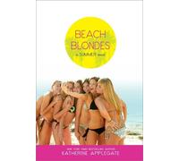 Katherine Applegate Beach Blondes (Tascabile) Summer