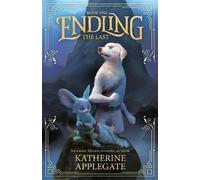Katherine Applegate Endling: Book One: The Last (Tascabile) Endling