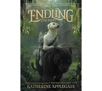 Katherine Applegate Endling: The First (Tascabile) Endling