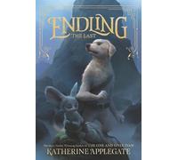 Katherine Applegate Endling: The Last (Copertina rigida) Endling