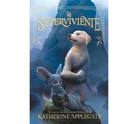 Katherine Applegate La Superviviente (Tascabile)