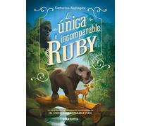 Katherine Applegate La Única E Incomparable Ruby (Tascabile)