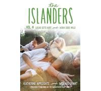 Katherine Applegate Michael Grant The Islanders: Volume 4 (Tascabile) Islanders