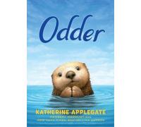 Katherine Applegate Odder: The Novel (Copertina rigida)