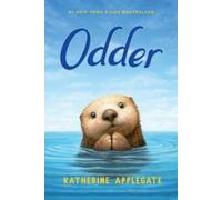 Katherine Applegate Odder: The Novel (Tascabile)