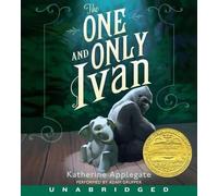Katherine Applegate The One and Only Ivan CD (CD) One and Only