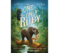 Katherine Applegate The One and Only Ruby (Copertina rigida) One and Only