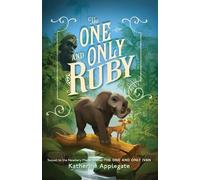 Katherine Applegate The One and Only Ruby (Tascabile)