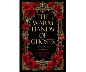 Katherine Arden Claudia Ra The Warm Hands of Ghosts: Ein Geister-Rom (Tascabile)
