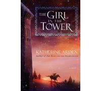 Katherine Arden The Girl in the Tower (Copertina rigida) Winternight Trilogy