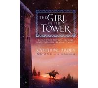 Katherine Arden The Girl in the Tower (Tascabile) Winternight Trilogy