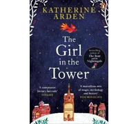 Katherine Arden The Girl in The Tower (Tascabile) Winternight Trilogy