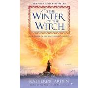 Katherine Arden – The Winter of the Witch – Winternight Trilogy – Tascabile