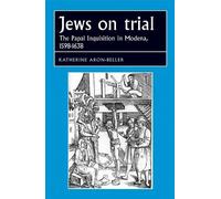 Katherine Aron-Beller Jews on Trial (Copertina rigida)