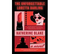 Katherine Blake The Unforgettable Loretta Darling (Tascabile)
