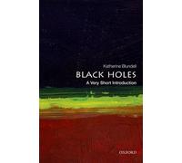 Black Holes: A Very Short Introduction