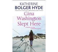 Katherine Bolger Hyde Gina Washington Slept Here (Copertina rigida)