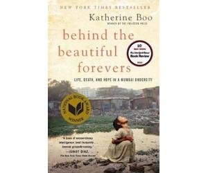 Katherine Boo Behind the Beautiful Forevers (Tascabile)