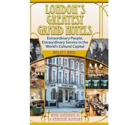 Katherine Boynton London's Greatest Grand Hotels - Bailey's H (Copertina rigida)