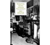 Katherine Bradley Edith Cooper Michael Field: The Poet (Tascabile)