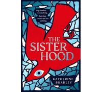 Katherine Bradley The Sisterhood (Copertina rigida)