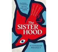Katherine Bradley The Sisterhood (Tascabile)