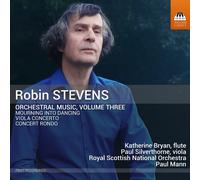 Katherine Bryan / Mann Paul / Royal Scottish Natio - Stevens: Orchestermusik ...