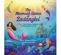 Katherine Callard The Mermaid Sisters of Zadanylei (Copertina rigida)