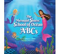 Katherine Callard The Mermaid Sisters' School of Ocean ABCs (Copertina rigida)