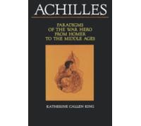 Katherine Callen King Achilles (Tascabile)