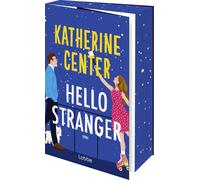 Katherine Cente Hello Stranger: Roman. Die neue Strangers-to-Lovers- (Tascabile)