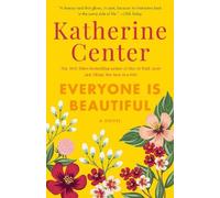 Katherine Center Everyone Is Beautiful (Tascabile)