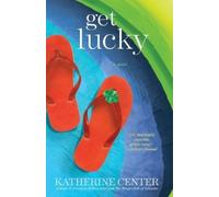 Katherine Center Get Lucky (Tascabile)